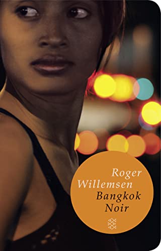 Bangkok Noir von FISCHERVERLAGE